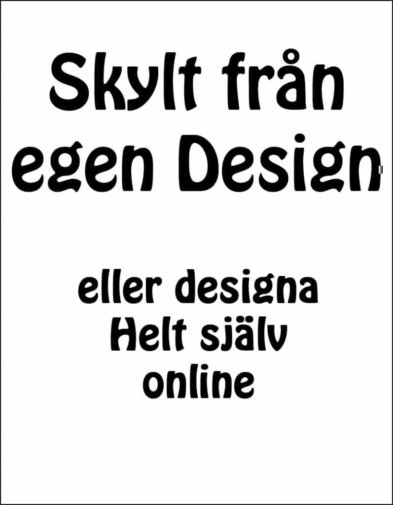 studentskylt egen design